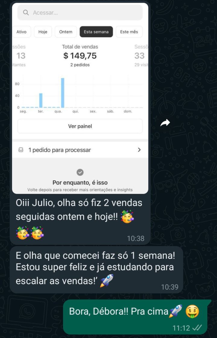 Duas vendas seguidas na primeira semana